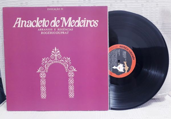 Lp  Anacleto de Medeiros    Evocação IV