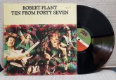 Lp  Robert Plant      Ten From Forty Seven